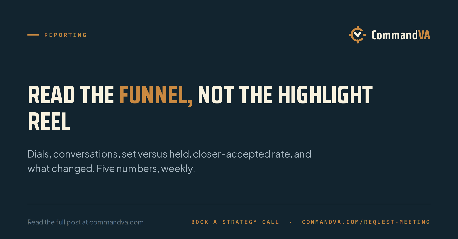 Read the funnel, not the highlight reel