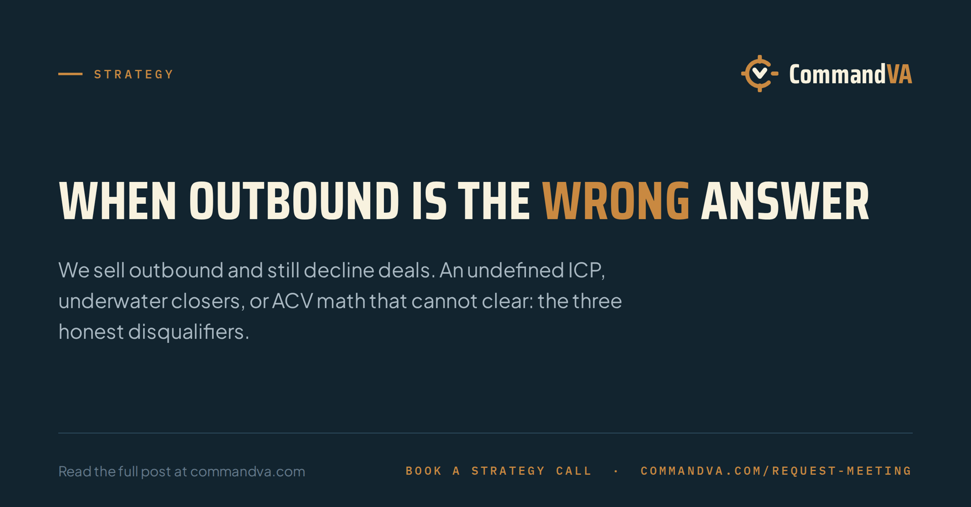 When outbound is the wrong answer
