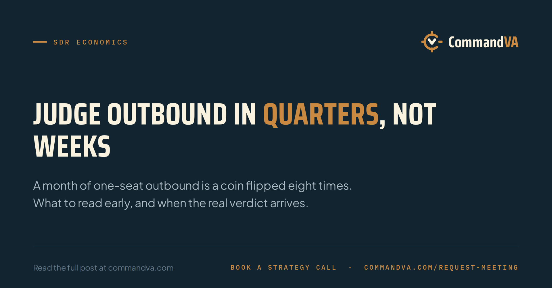 The two-quarter rule for judging outbound