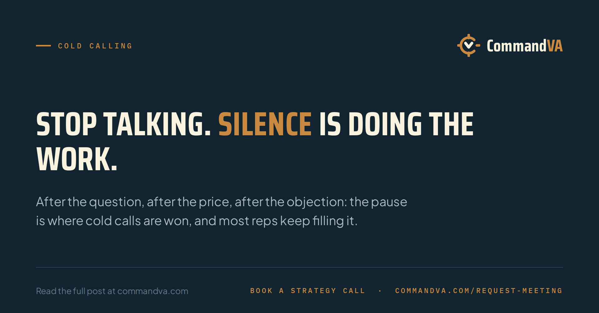 Silence is a tool