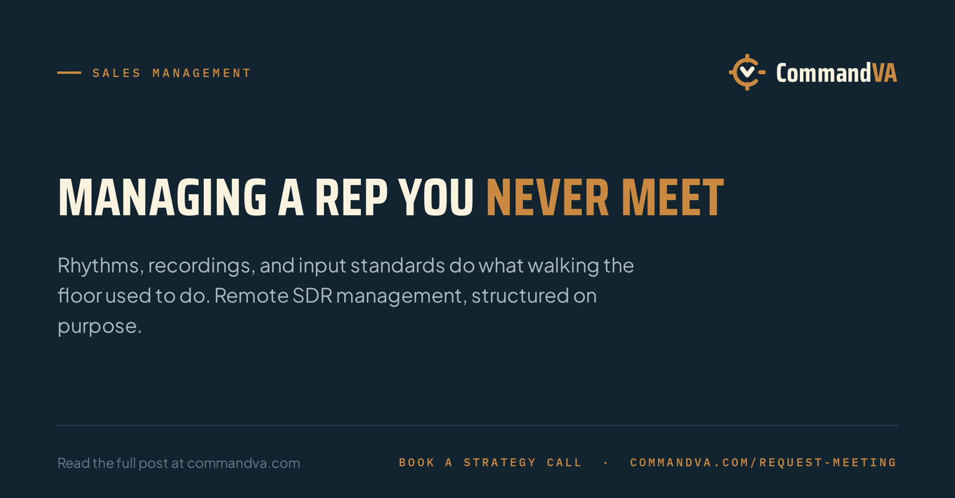 Managing a rep you never meet