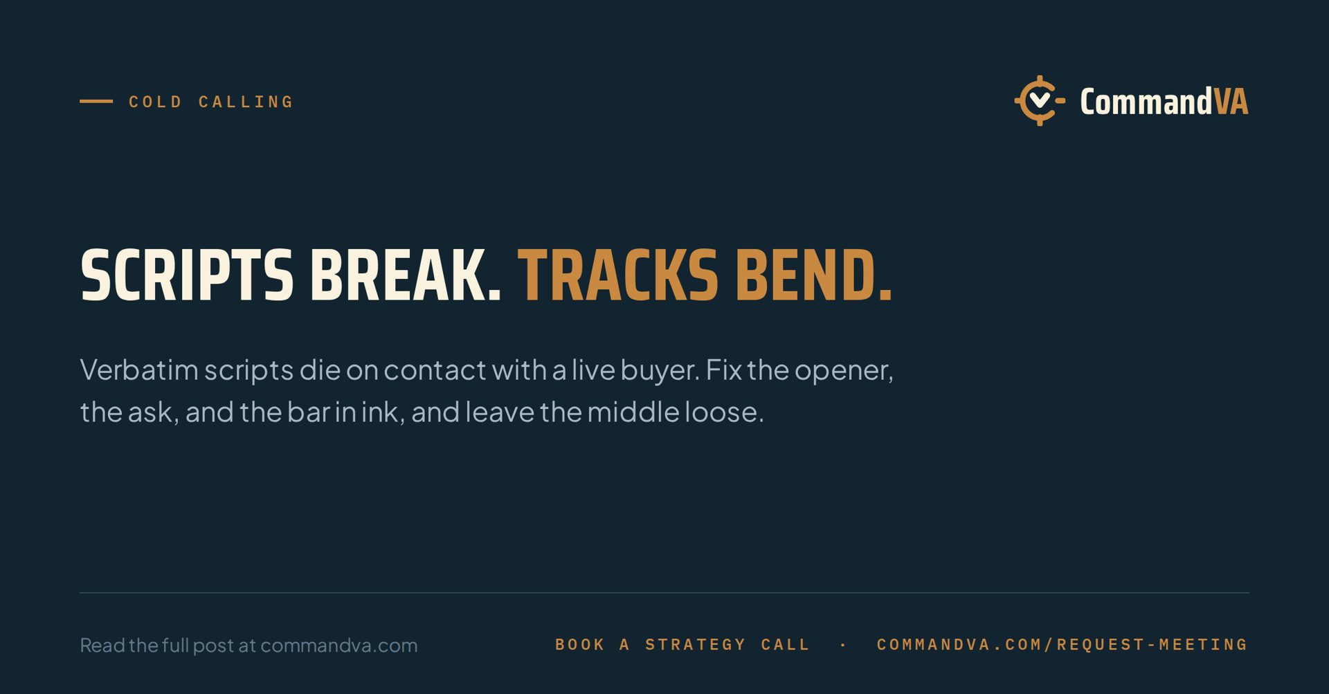 Scripts versus call tracks