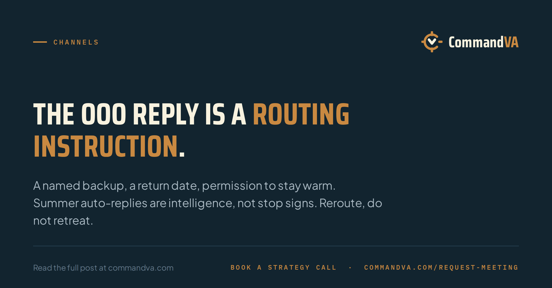 Out-of-office season: reroute, do not retreat