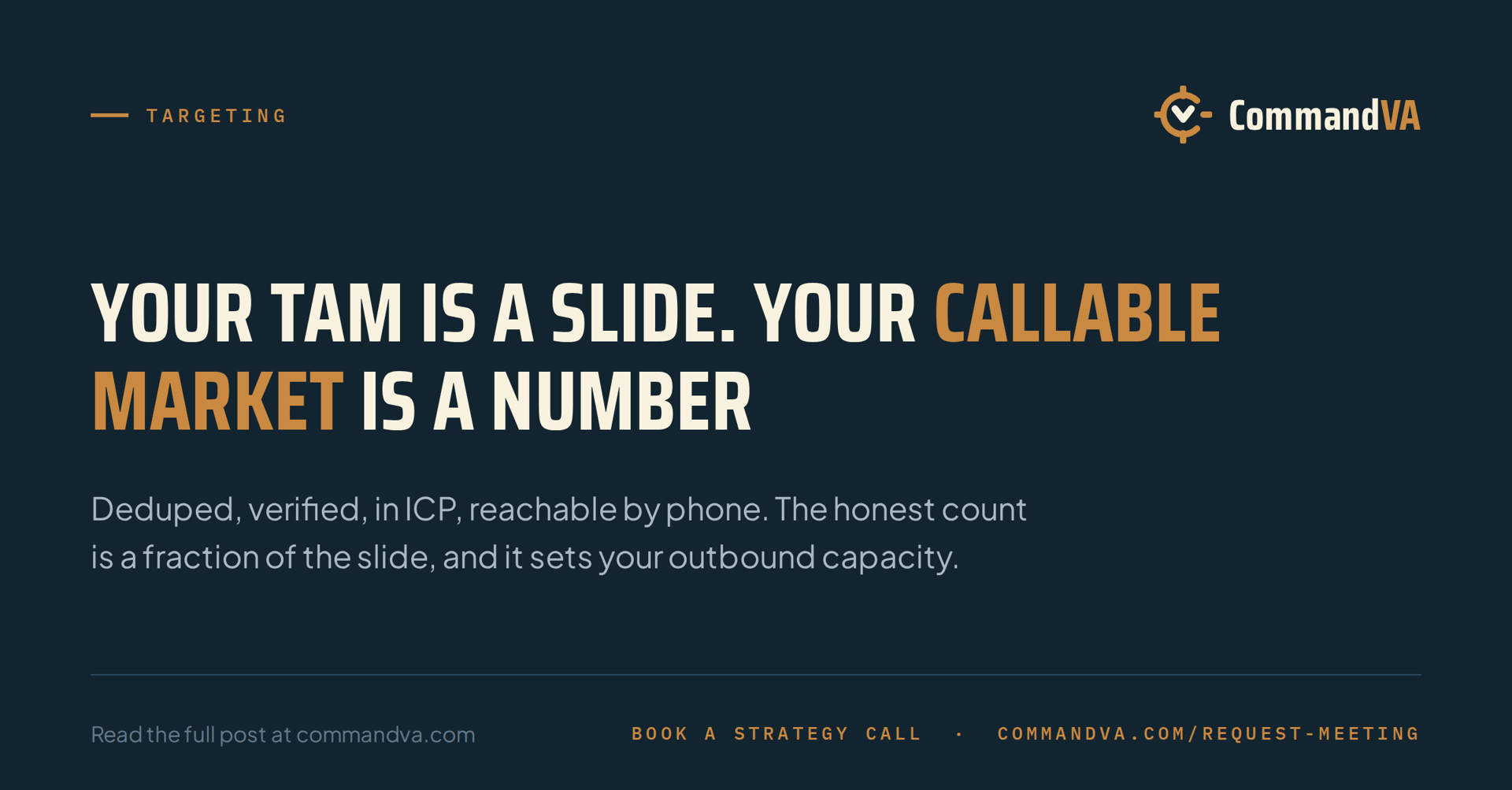 Your callable market is smaller than your TAM