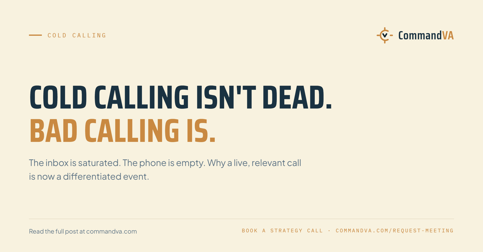 Cold calling isn't dead. Bad calling is.